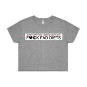 F#@k Fad Diets crop tee